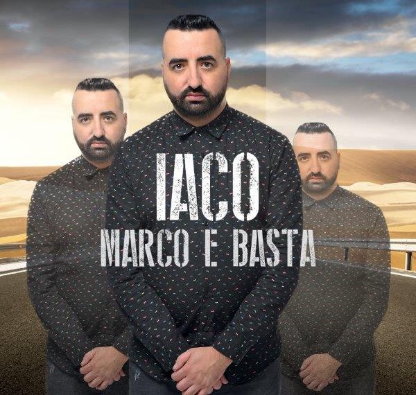 Marco e Basta l’album d’esordio di Iaco